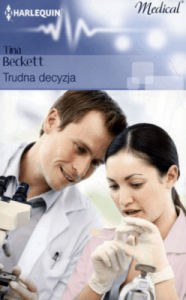 Medical. Trudna decyzja - Tina Beckett