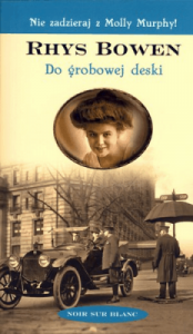 Do grobowej deski - Rhys Bowen