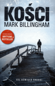 Kości - Mark Billingham