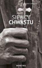 Siewcy chwastu - Wioletta Lekszycka
