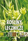 Rośliny lecznicze. - Praca zbiorowa