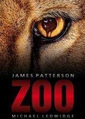 ZOO - James Patterson, Michael Ledwidge