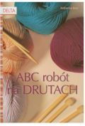 Abc robót na drutach