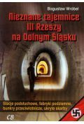 Nieznane tajemnice III Rzeszy na Dolnym Śląsku