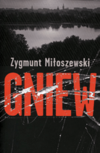 Gniew PASZPORT POLITYKI 2014 - Zygmunt Miłoszewski