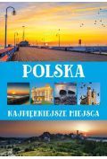 Polska Najpiękniejsze miejsca