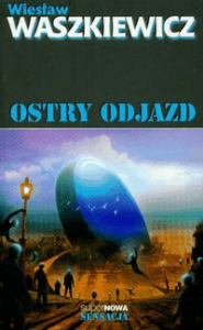 Ostry odjazd - Wiesław Waszkiewicz