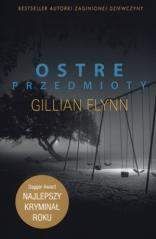 Ostre przedmioty br - Gillian Flynn