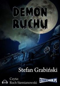 Demon ruchu - Stefan Grabiski