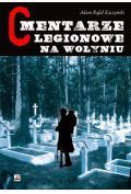 Cmentarze Legionowe na Wołyniu