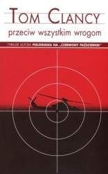 Przeciw wszystkim wrogom (pocket) - Clancy Tom