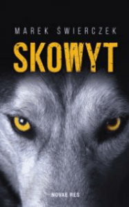 Skowyt - Marek Świerczek