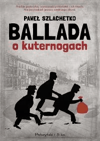 Ballada o kuternogach - Paweł Szlachetko