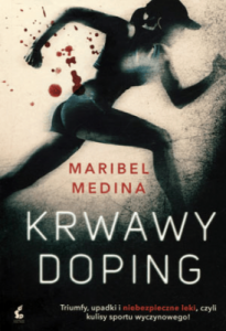 Krwawy doping - Maribel Medina