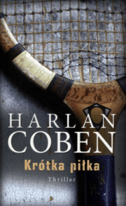 Krótka piłka - Harlan Coben