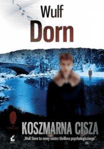 Koszmarna cisza - Wulf Dorn