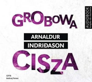 Grobowa cisza - Arnaldur Indridason