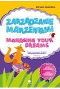 Zarządzanie marzeniami / Managing Your Dreams wiek 3+