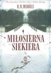 Miłosierna siekiera - R.N. Morris