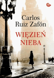 Więzień nieba - Carlos Ruiz Zafon