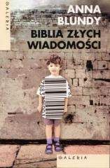 Biblia złych wiadomości - Anna Blundy