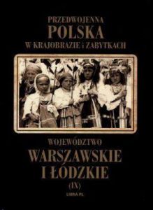 Województwo warszawskie i łódzkie Tom 9 - Władysław Woydyno