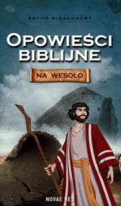 Opowieści biblijne na wesoło - Artur Niesłuszny