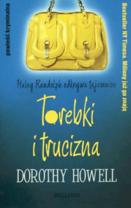 Torebki i trucizna. - Dorothy Howell