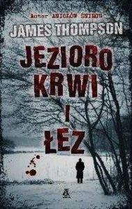 Jezioro krwi i łez - James Thompson