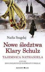 Nowe śledztwa Klary Schulz Tajemnica Nathaniel - Nadia Szagdaj