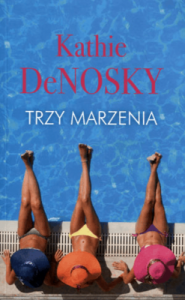 Trzy marzenia - Kathie DeNosky