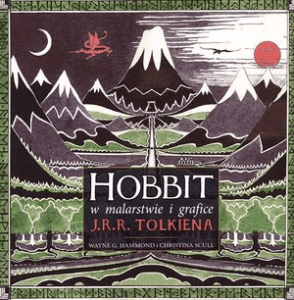Hobbit w malarstwie i grafice J.R.R. Tolkiena. - Hammond Wayne G., Scull Christina