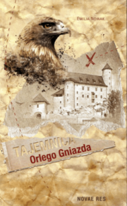 Tajemnica Orlego Gniazda - Emilia Nowak