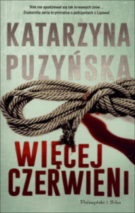 Więcej czerwieni - Katarzyna Puzyńska