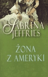 Żona z Ameryki. - Sabrina Jeffries