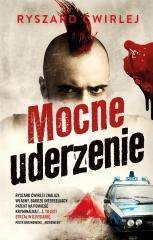 Mocne uderzenie - Ryszard Ćwirlej