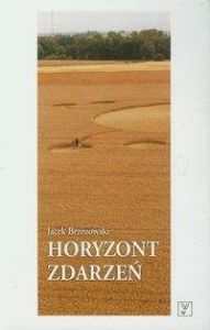 Horyzont zdarzeń - Jacek Brzozowski