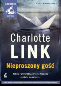 Nieproszony gość. Książka audio CD MP3 - Charlotte Link