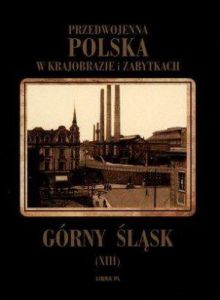 Górny Śląsk - Władysław Miedniak