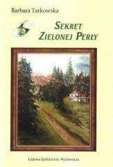 Sekrety Zielonej Perły - Barbara Tarkowska