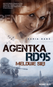 Agentka RD95 melduje się! - Daria Babś