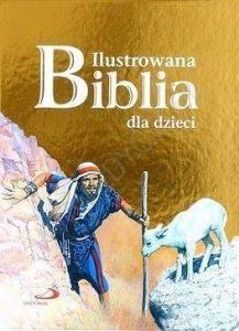 Ilustrowana Biblia dla dzieci złota okładka - ks. Bogusław Zeman SSP