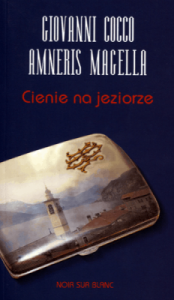 Cienie na jeziorze - Cocco Giovanni, Magella Amneris
