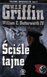 Ściśle tajne - W.E.B. Griffin
