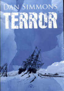 Terror. - Dan Simmons