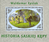 Historia Saskiej Kępy - Waldemar Łysiak