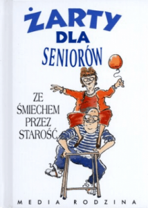 Żarty dla seniorów - Praca zbiorowa