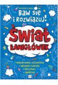 Baw się i rozwiązuj! Świat łamigłówek