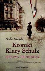 Kroniki Klary Schulz Sprawa pechowca - Nadia Szagdaj