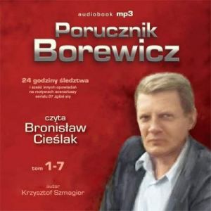 Porucznik Borewicz - 24 godziny śledztwa i inne nowele kryminalne (Tom 1-7) - Krzysztof Szmagier